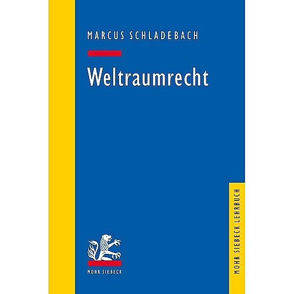 Weltraumrecht, Marcus Schladebach