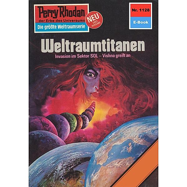 Weltraumtitanen (Heftroman) / Perry Rhodan-Zyklus Die endlose Armada Bd.1128, Kurt Mahr