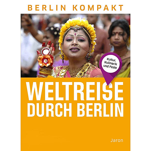 Weltreise durch Berlin, Tabea Pauli, Anna Muß, Paula Reuß