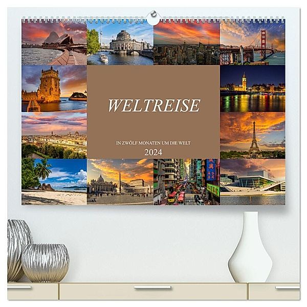 Weltreise - In zwölf Monaten um die Welt (hochwertiger Premium Wandkalender 2024 DIN A2 quer), Kunstdruck in Hochglanz, Dirk Meutzner