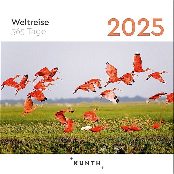 Weltreise - KUNTH 365-Tage-Abreisskalender 2025