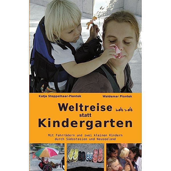 Weltreise statt Kindergarten, Waldemar Piontek