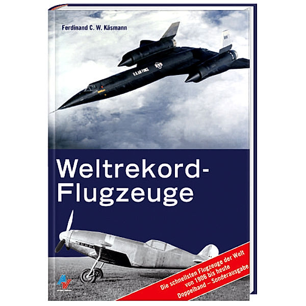 Weltrekordflugzeuge, Ferdinand C. W. Käsmann