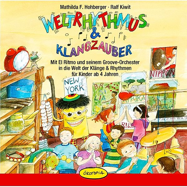 Weltrhythmus & Klangzauber, CD, Mathilda F. Hohberger, Ralf Kiwit