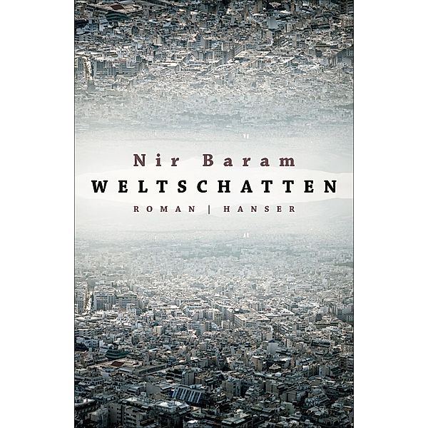 Weltschatten, Nir Baram