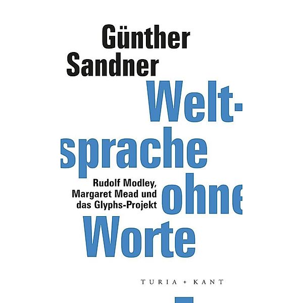 Weltsprache ohne Worte, Günther Sandner