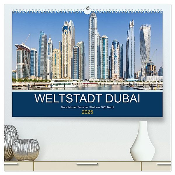 Weltstadt Dubai (hochwertiger Premium Wandkalender 2025 DIN A2 quer), Kunstdruck in Hochglanz, Calvendo, Markus Mainka