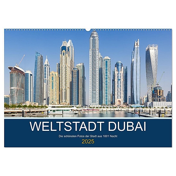 Weltstadt Dubai (Wandkalender 2025 DIN A2 quer), CALVENDO Monatskalender, Calvendo, Markus Mainka