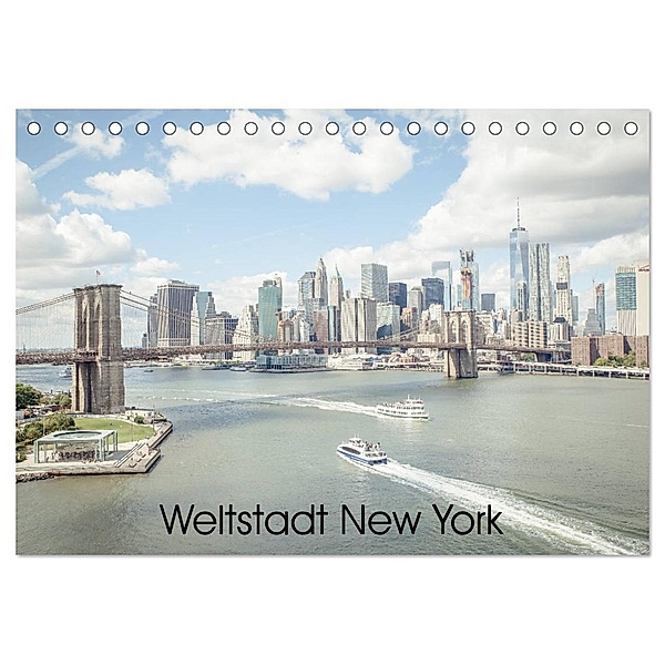 Weltstadt New York (Tischkalender 2024 DIN A5 quer), CALVENDO Monatskalender, Philipp Blaschke