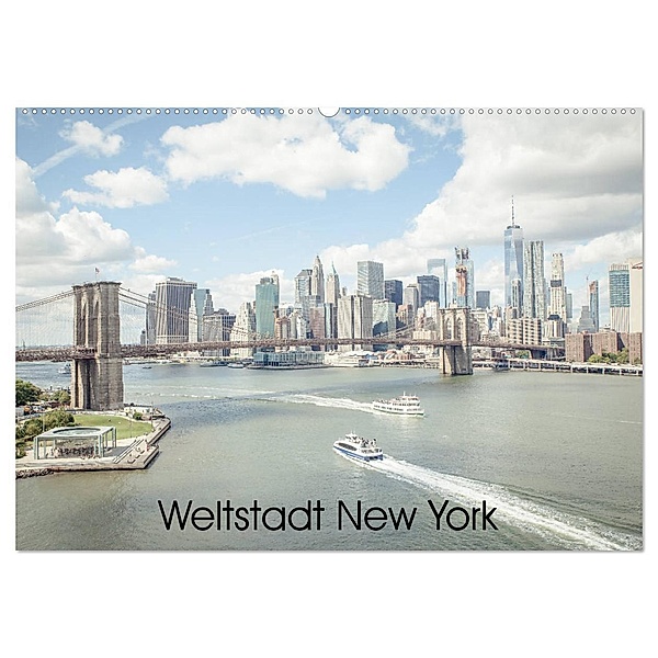 Weltstadt New York (Wandkalender 2025 DIN A2 quer), CALVENDO Monatskalender, Calvendo, Philipp Blaschke