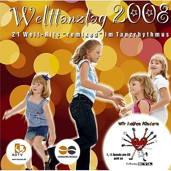 Welttanztag 2008-21 Welt-Hits Remixed Im Tanz..., Diverse Interpreten