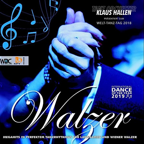 Welttanztag 2018 - Alles Walzer, Klaus Tanzorchester Hallen