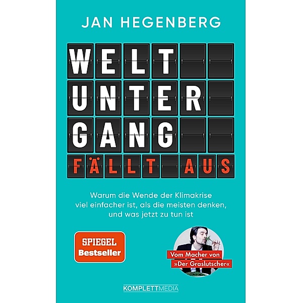 Weltuntergang fällt aus! (SPIEGEL-Bestseller), Jan Hegenberg