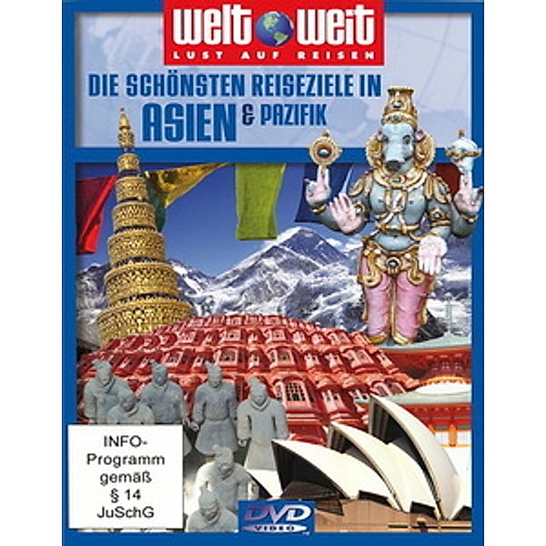 Weltweit - Die schönsten Reiseziele in Asien & Pazifik, Welt Weit-Die Schönsten Reiseziele In