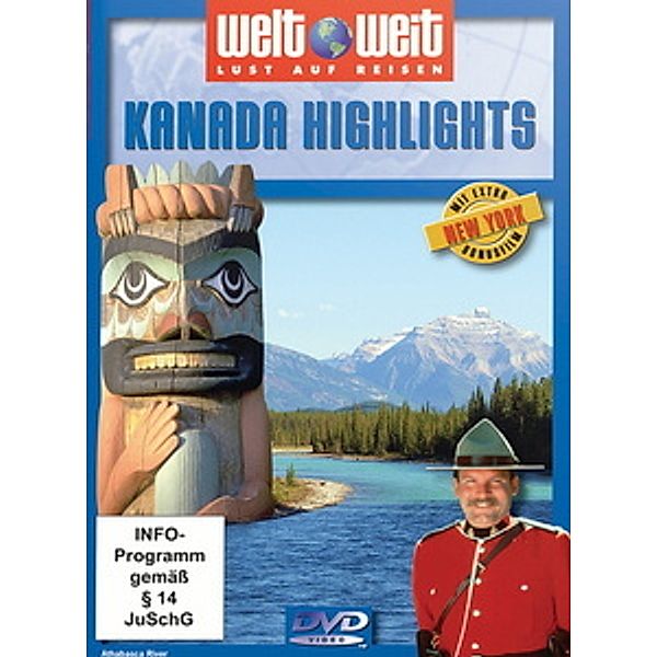 Weltweit - Kanada Highlights, Welt Weit-Kanada