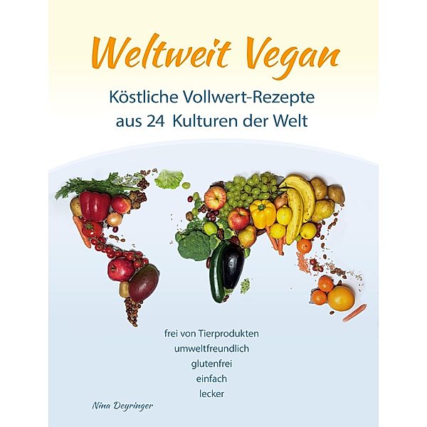 Weltweit Vegan, Nina Deyringer