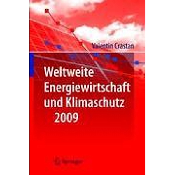 Weltweite Energiewirtschaft und Klimaschutz 2009, Valentin Crastan