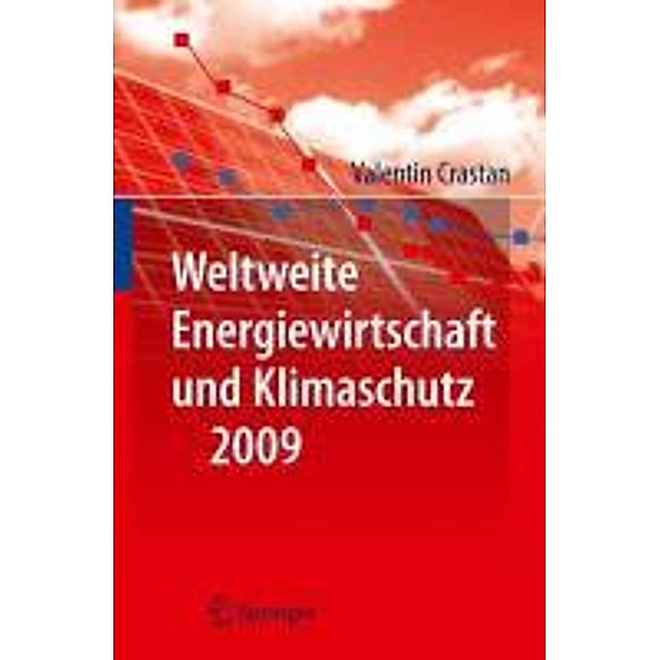 Weltweite Energiewirtschaft und Klimaschutz 2009, Valentin Crastan