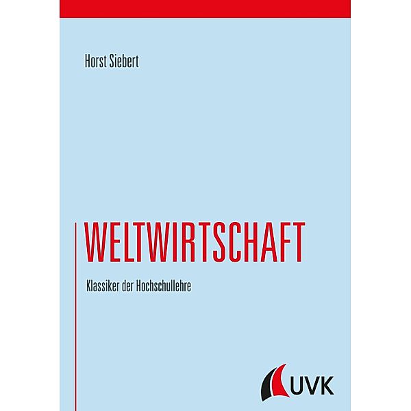 Weltwirtschaft, Horst Siebert