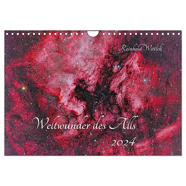 Weltwunder des Alls (Wandkalender 2024 DIN A4 quer), CALVENDO Monatskalender, Reinhold Wittich