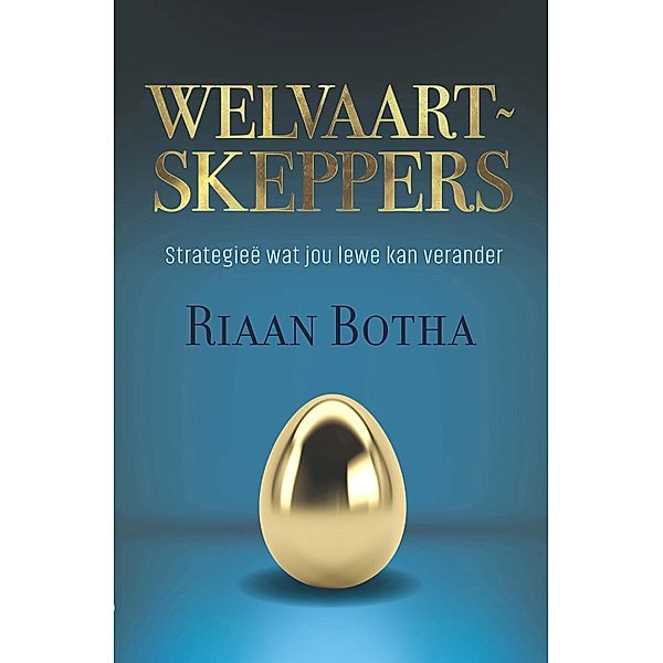 Welvaartskeppers / LAPA Publishers, Riaan Botha