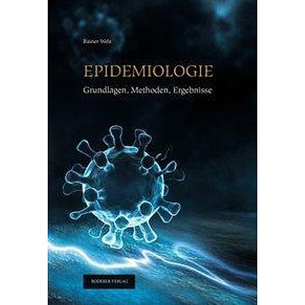 Welz, R: Epidemiologie, Rainer Welz