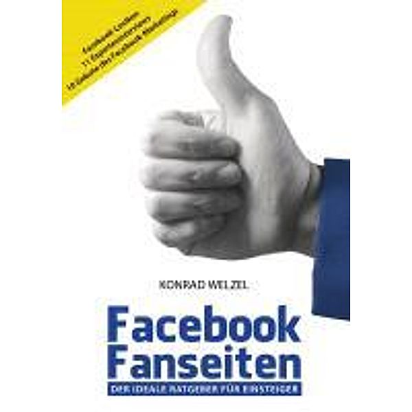 Welzel, K: Facebook Fanseiten, Konrad Welzel