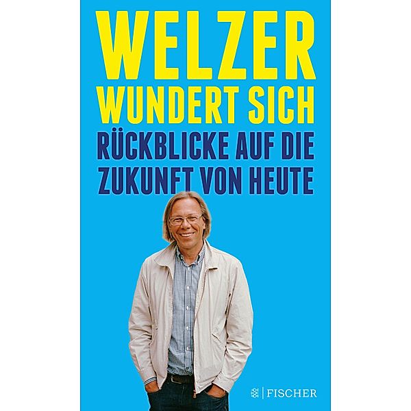 Welzer wundert sich, Harald Welzer