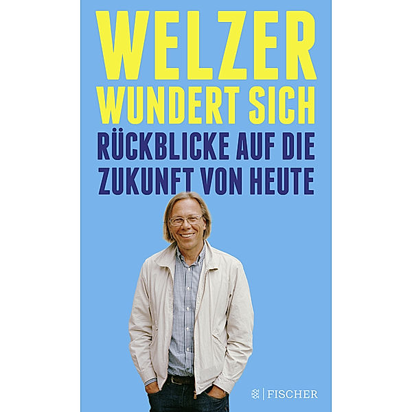 Welzer wundert sich, Harald Welzer