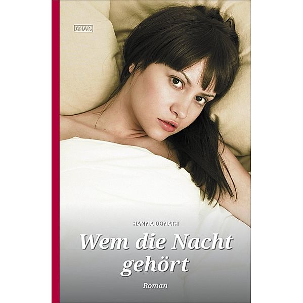 Wem die Nacht gehört, Hanna Donath