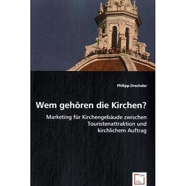 Wem gehören die Kirchen?, Philipp Drechsler