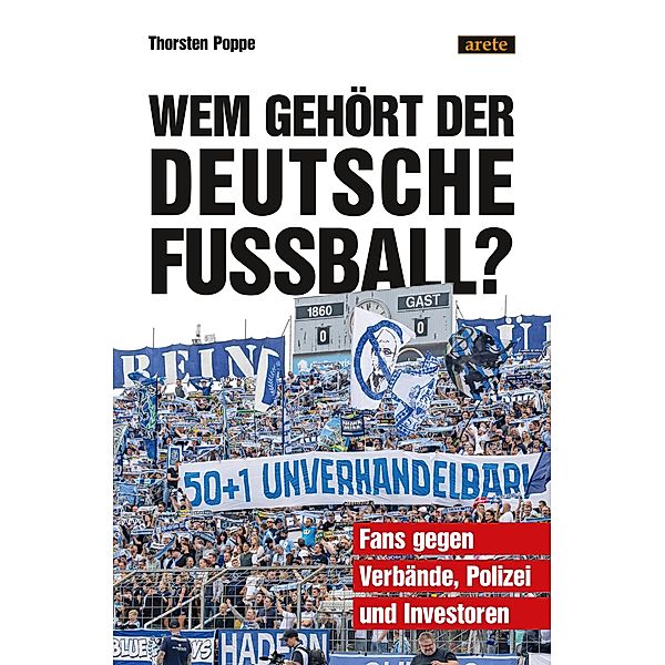 Wem gehört der deutsche Fußball?, Thorsten Poppe