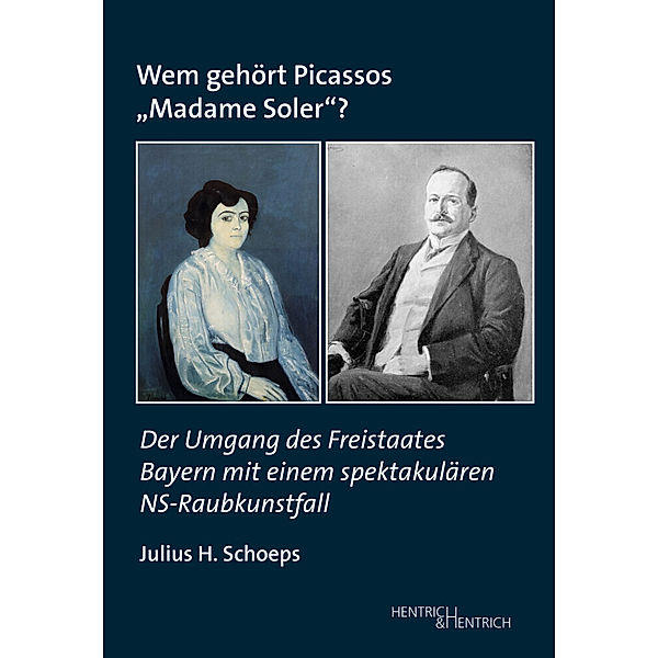 Wem gehört Picassos Madame Soler?, Julius H. Schoeps