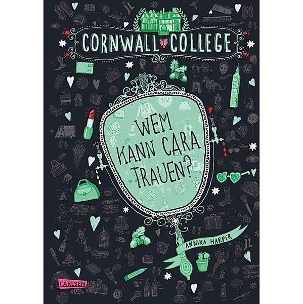 Wem kann Cara trauen? / Cornwall College Bd.2, Annika Harper