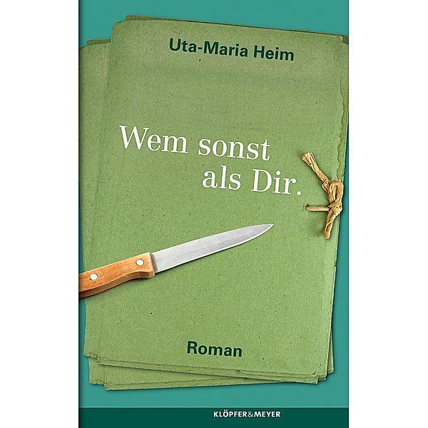 Wem sonst als Dir., Uta-Maria Heim