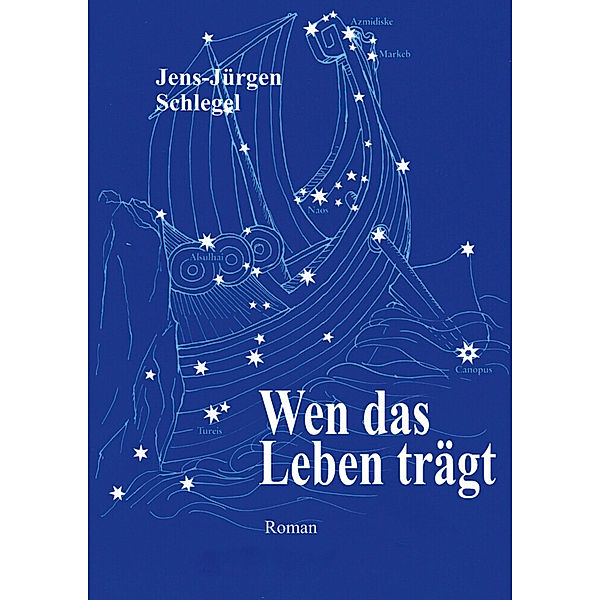 Wen das Leben trägt, Jens-J. Schlegel