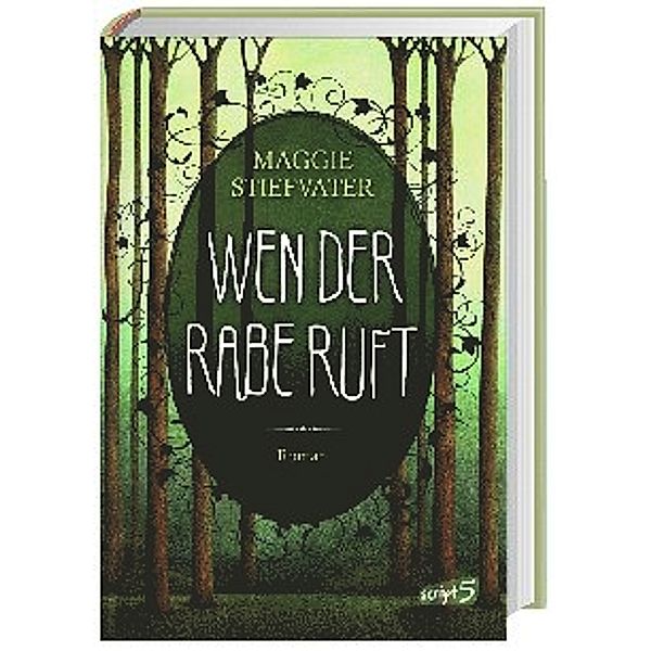 Wen der Rabe ruft / Raven Cycle Bd.1, Maggie Stiefvater