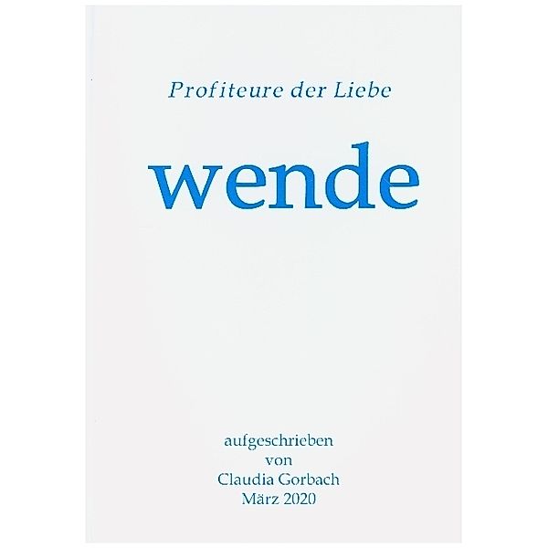 wende, Claudia Gorbach