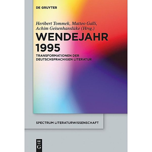 Wendejahr 1995 / spectrum Literaturwissenschaft / spectrum Literature Bd.51