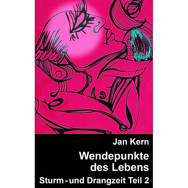 Wendepunkte des Lebens Teil 2, Jan Kern