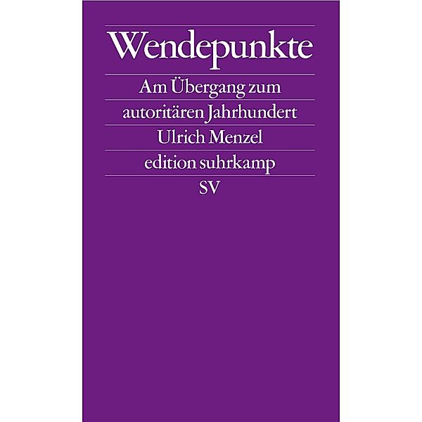 Wendepunkte / edition suhrkamp Bd.2795, Ulrich Menzel