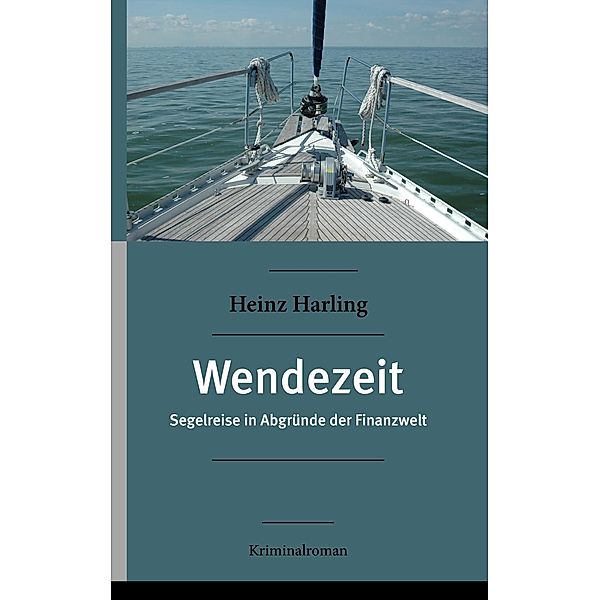 Wendezeit, Heinz Harling