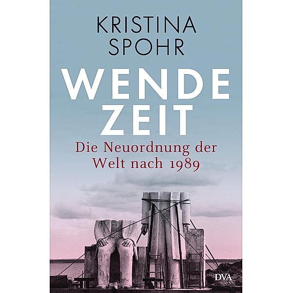 Wendezeit, Kristina Spohr