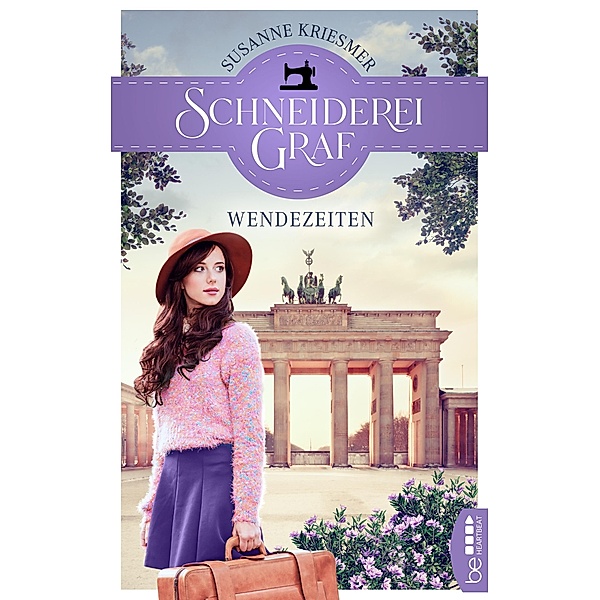 Wendezeiten / Schneiderei Graf Bd.2, Susanne Kriesmer