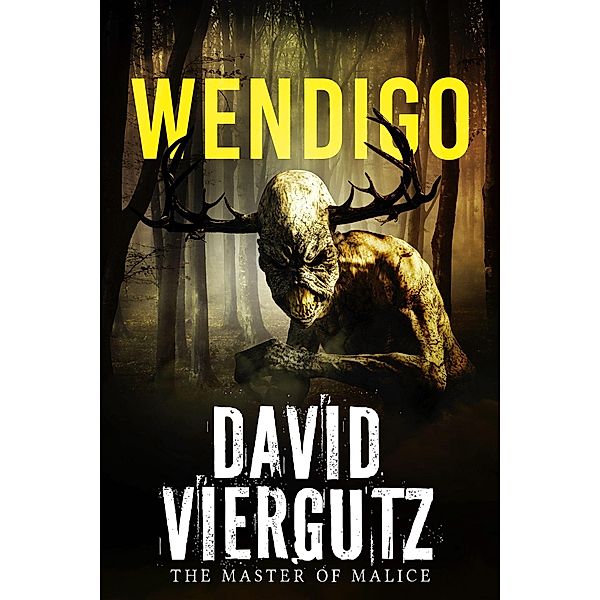 Wendigo, David Viergutz