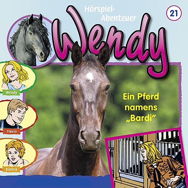 Wendy - 21 - Ein Pferd namens Bardi, H. G. Franciskowsky