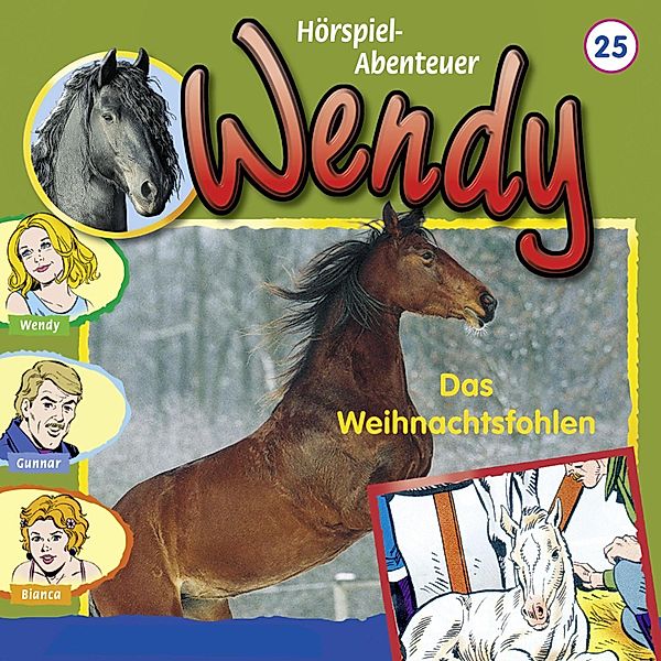 Wendy - 25 - Das Weihnachtsfohlen, Nelly Sand