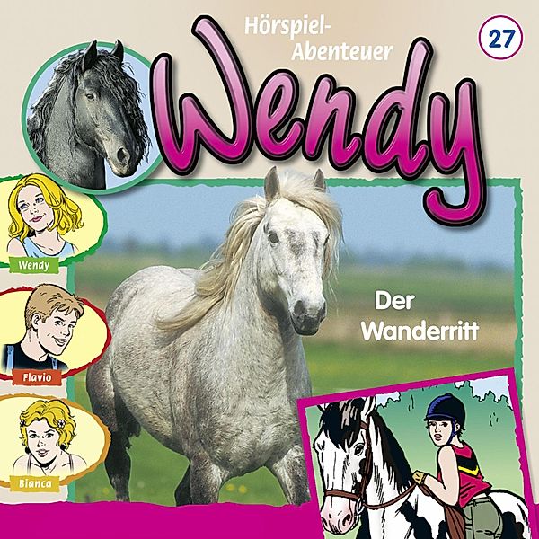 Wendy - 27 - Der Wanderritt, Nelly Sand