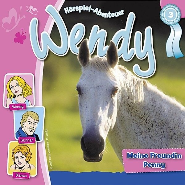 Wendy - 3 - Wendy - Meine Freundin Penny, H. G. Franciskowsky