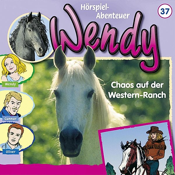 Wendy - 37 - Chaos auf der Western-Ranch, Nelly Sand